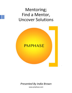 Mentoring; Find A Mentor, Uncover Solutions